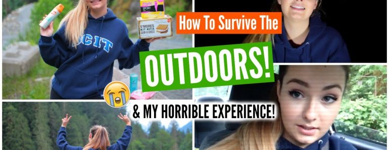 How to Survive the OUTDOORS! (& My Horrible Experience