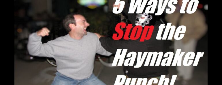 Self Defense Lesson: 5 Ways To Defend Against the Wild Haymaker Punch