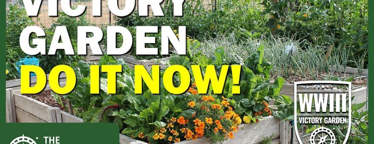 WWIII Victory Garden Challenge: Food Security From Your Own Backyard