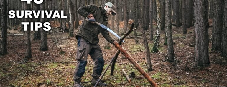 40+ Wilderness Survival Skills and Bushcraft Tips