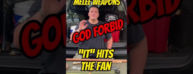 5 BEST MELEE WEAPONS FOR SHTF Prepping For Beginners #shorts