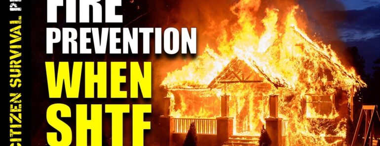 Prepper Tip: Fire Prevention is a Top Priority when #shtf