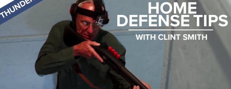 Home Defense Tips | Thunder Ranch Training Center