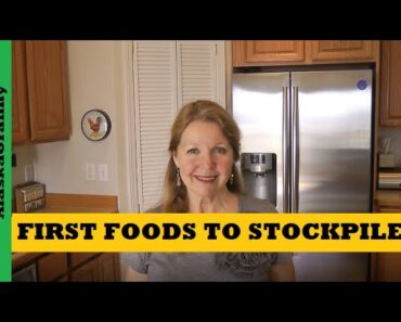First Foods To Stockpile Long Term Food Storage