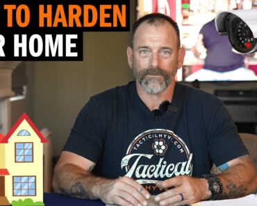 Home Security – How to Harden Your Home With Navy SEAL “Coch”