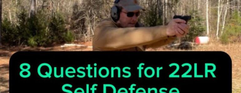 8 Questions if 22LR meets Self Defense needs. #firearms #guns #edc #22lr  #prepper #selfdefense