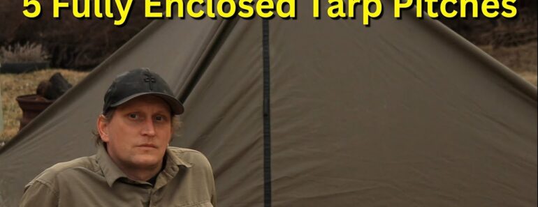 SURVIVE ANY STORM 5 Fully Enclosed Tarp Pitches